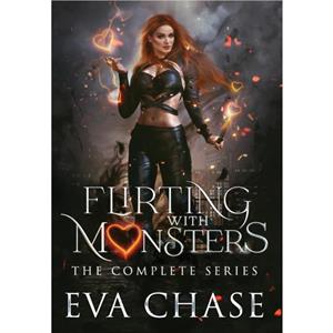 Flirting with Monsters by Eva Chase