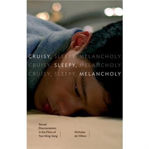 Cruisy Sleepy Melancholy by Nicholas de Villiers