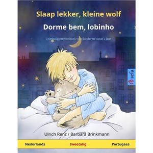 Slaap lekker kleine wolf  Dorme bem lobinho Nederlands  Portugees by Ulrich Renz