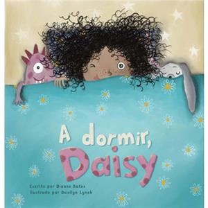 A dormir Daisy by Dianne Bates