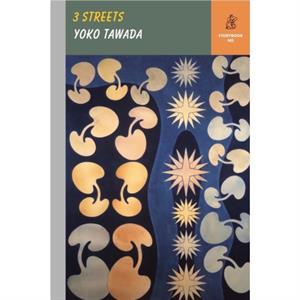 Three Streets by Yoko Tawada