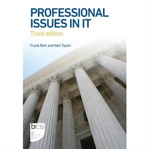 Professional Issues in IT by Frank Bott