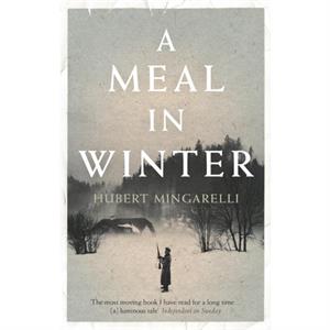 A Meal in Winter by Hubert Y Mingarelli