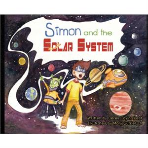 Simon and the Solar System by Derek Taylor Kent