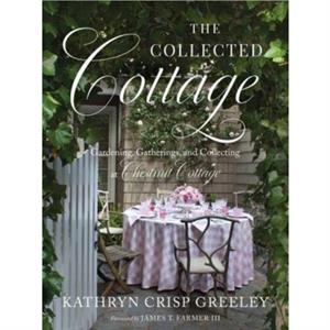 The Collected Cottage by Kathryn Crisp Greeley