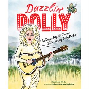 Dazzlin Dolly by Suzanne Slade