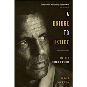 A Bridge to Justice by John Caher