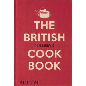 The British Cookbook by Ben Mervis