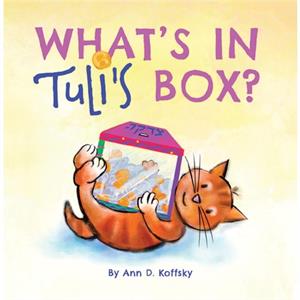 Whats in Tulis Box by Ann D. Koffsky