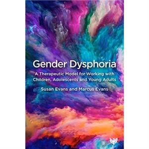 Gender Dysphoria by Marcus Evans