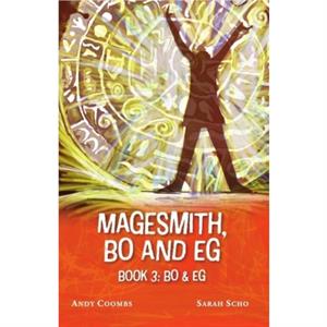 The Magesmith Book 3 by Andy Coombs