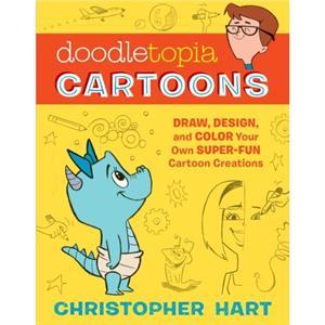 Doodletopia Cartoons by C Hart