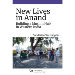 New Lives in Anand by Sanderien Verstappen