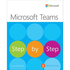 Microsoft Teams Step by Step by Paul McFedries