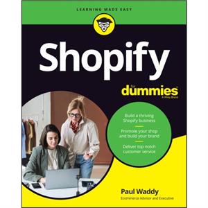 Shopify For Dummies by Paul Waddy