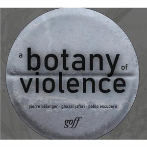 A Botany of Violence by Pablo Escudero