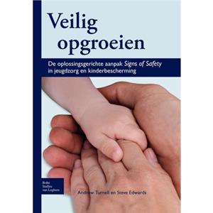 Veilig Opgroeien by Steve The Open University Edwards