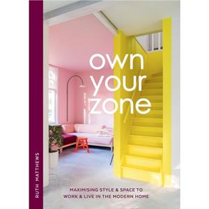 Own Your Zone by Ruth Matthews