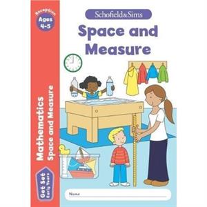 Get Set Mathematics Space and Measure Early Years Foundation Stage Ages 45 by Reddaway