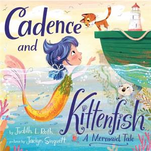 Cadence and the Kittenfish by Judith L. Roth