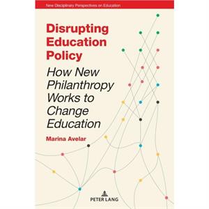 Disrupting Education Policy by Marina Avelar