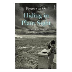 Hiding in Plain Sight by Pieter van Os