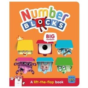 Numberblocks Big Numbers A Lift the Flap Book by Sweet Cherry Publishing