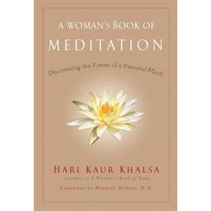 WomanS Book of Meditation by Hari Kaur Hari Kaur Khalsa Khalsa