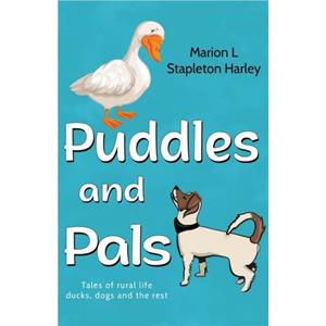 Puddles and Pals by Marion L Stapleton Harley