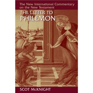 Letter to Philemon by Scot McKnight