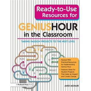 ReadytoUse Resources for Genius Hour in the Classroom by Andi McNair