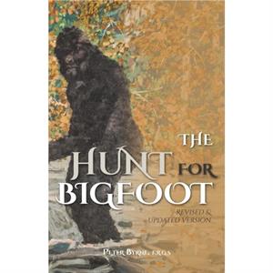 The Hunt for Bigfoot by Peter Byrne