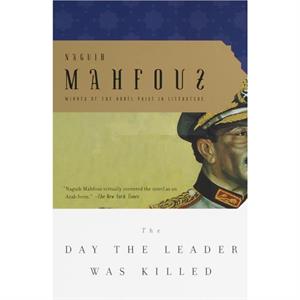 The Day the Leader Was Killed by Naguib Mahfouz