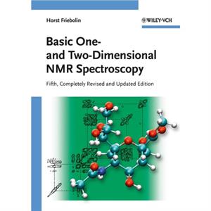 Basic One and TwoDimensional NMR Spectroscopy by Friebolin & Horst Institute of Organic Chemistry & University of Heidelberg & Germany