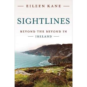 Sightlines by Eileen Kane