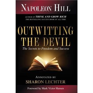 Outwitting the Devil by Napoleon Hill