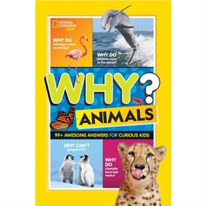 Why Animals by National Geographic Kids