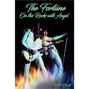 The Fortune On the Rocks with Angel by Martin Popoff