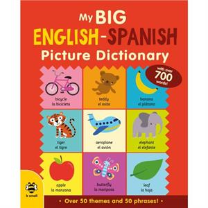 My Big EnglishSpanish Picture Dictionary by Vicky Barker