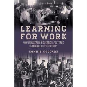 Learning for Work by Connie Goddard