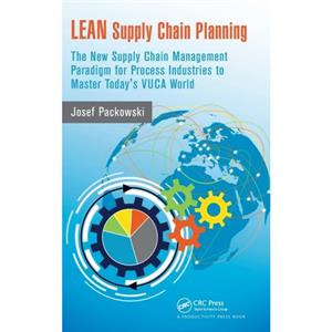 LEAN Supply Chain Planning by Josef Packowski