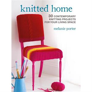 Knitted Home by Melanie Porter