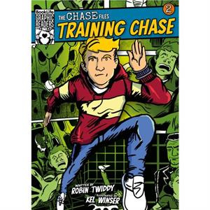 The Chase Files 2 Training Chase by Robin Twiddy