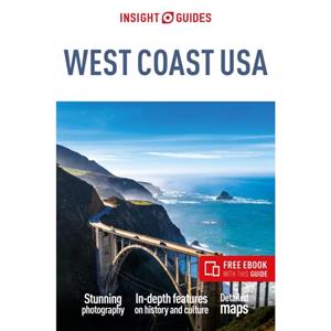 Insight Guides West Coast USA Travel Guide with eBook by Insight Guides