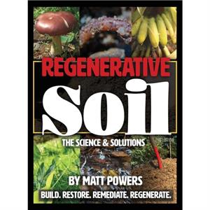 Regenerative Soil by Matt Powers