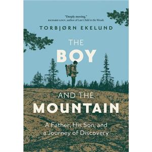 The Boy and the Mountain by Torbjorn Ekelund