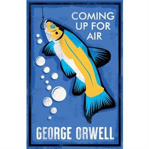 Coming Up for Air by George Orwell