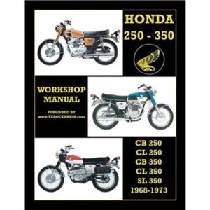 Honda Cb250 Cl250 Cb350 Cl350  SL 350 1968 to 1973 Workshop Manual by Floyd Clymer