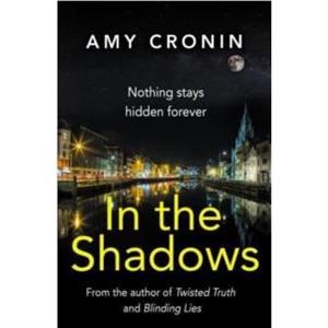 In The Shadows by Amy Cronin