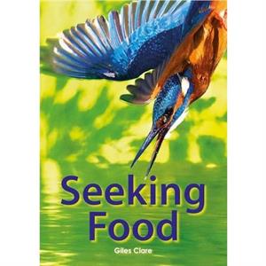 Seeking Food Set 05 by Giles Clare